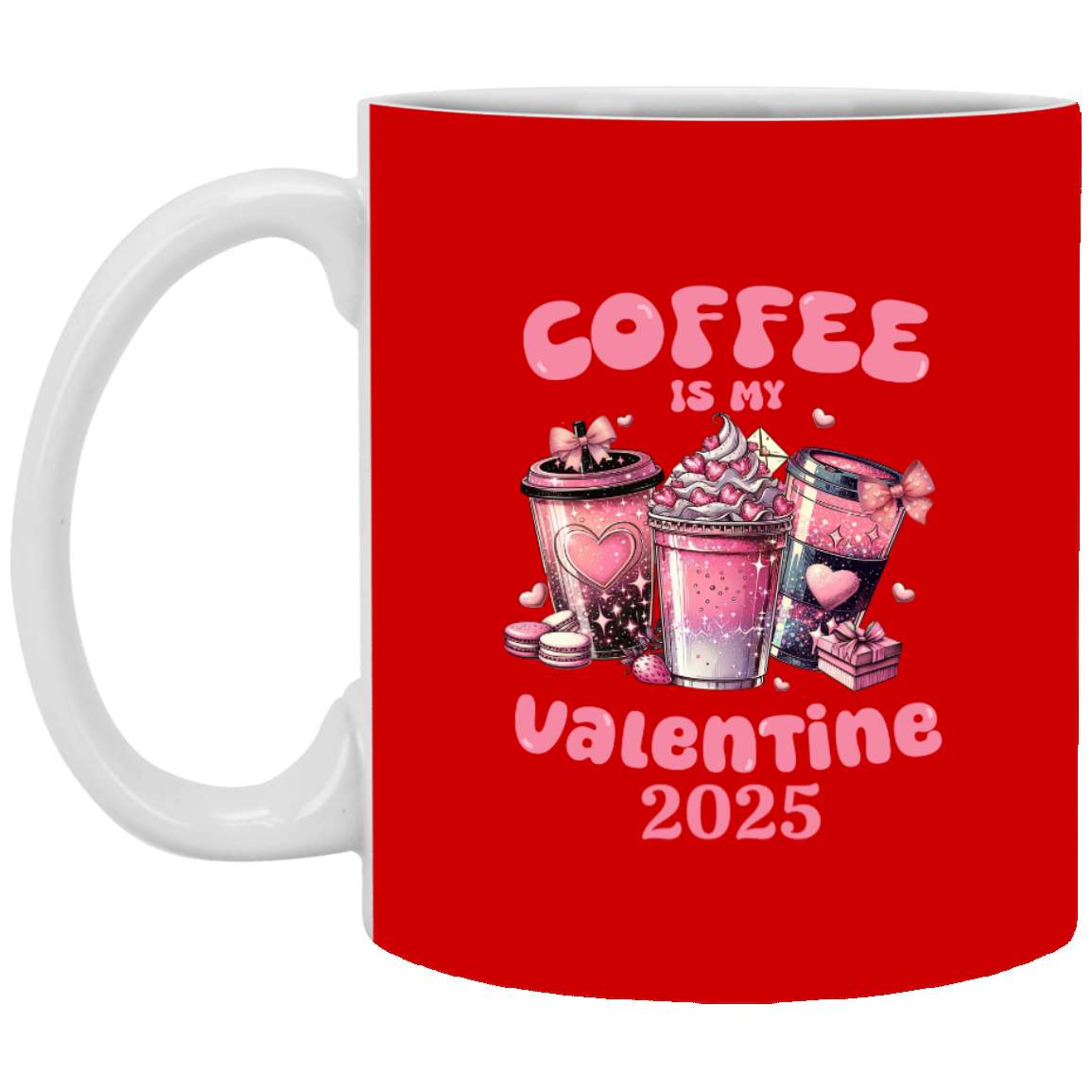Personalization Mug Coffee Is My Valentine