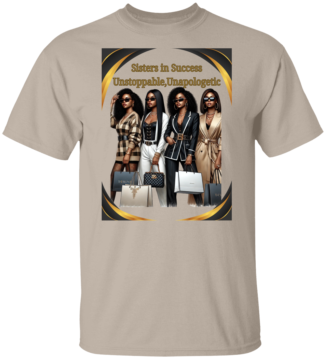 Sisters In Success T-Shirts
