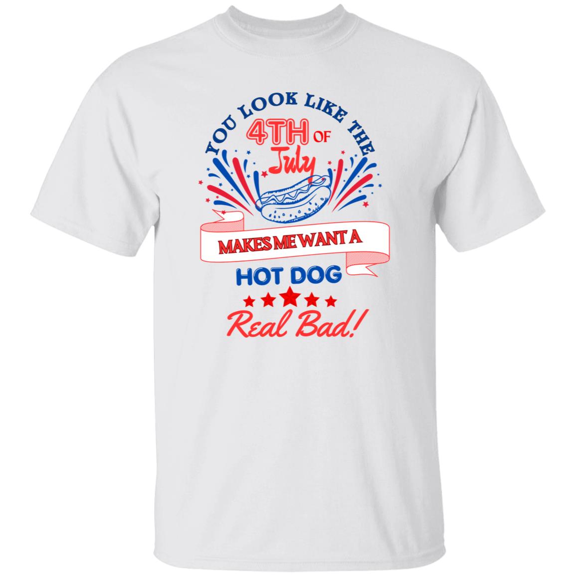 T-Shirt Unisex 4th of July You Look Like