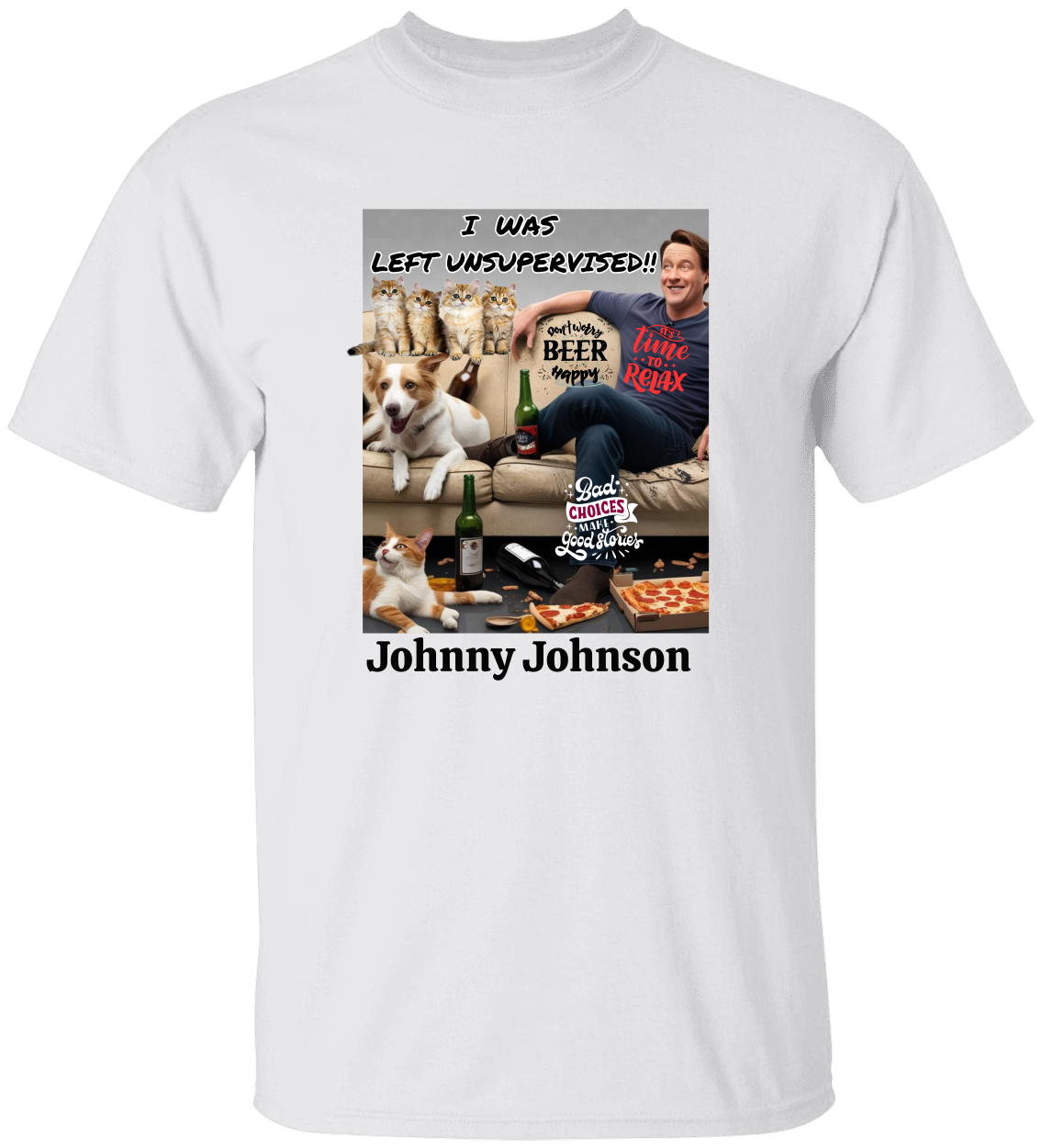 Personalized I Was Left Unsupervised T-Shirt & Sweatshirts