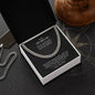 To My Husband | You Are One Of A Kind - Cuban Link Chain