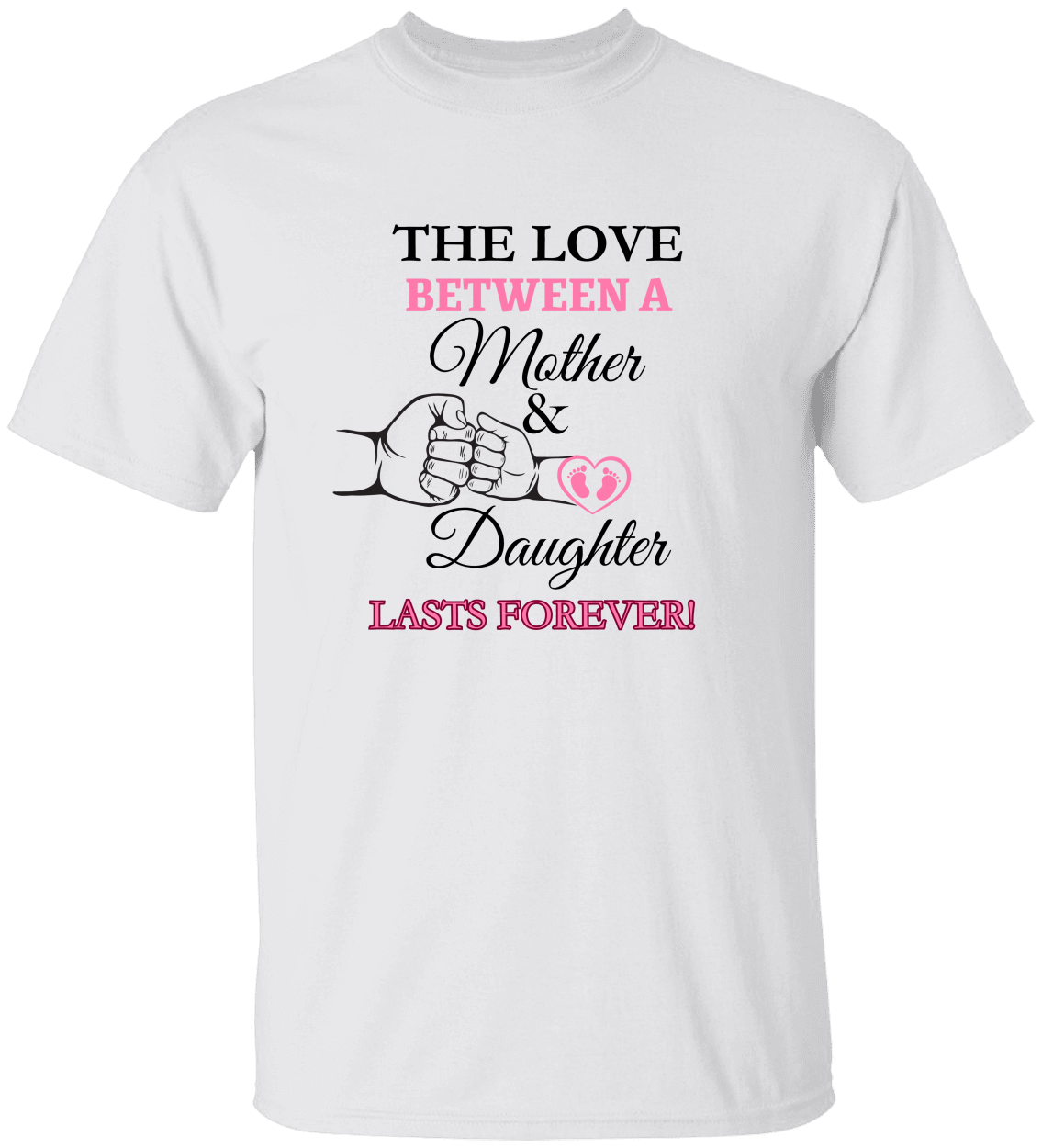 The Love Between A Mother & Daughter T-Shirt