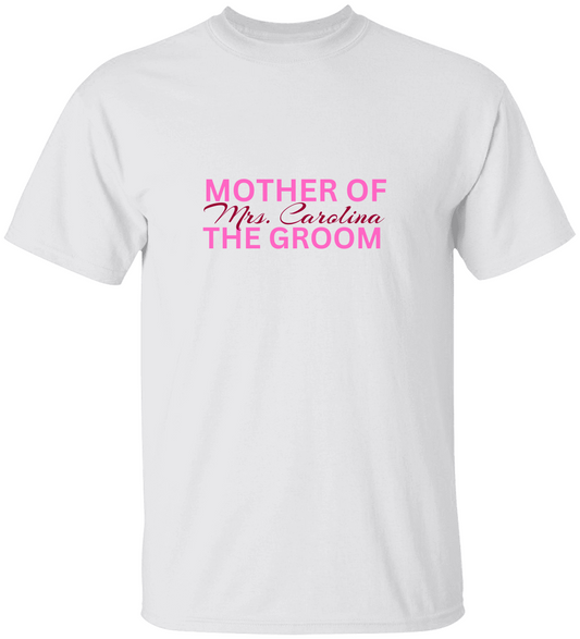 Personalized Mother of the Groom T-Shirts