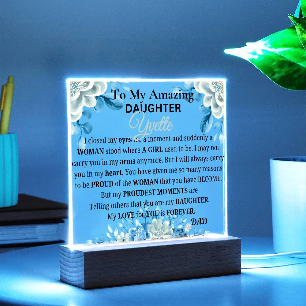 To My Daughter Personalized Acrylic Square Plaque