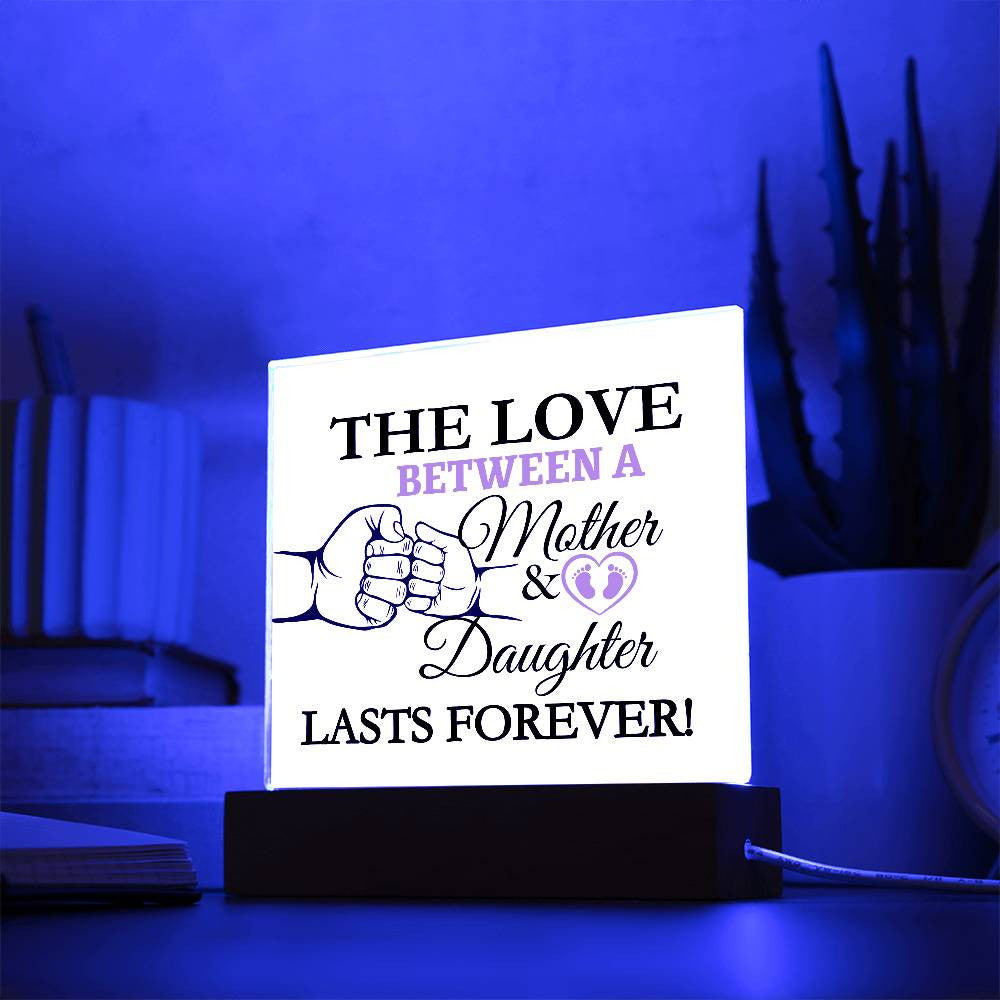 The Love Between A Mother & Daughter Acrylic Square Plaque