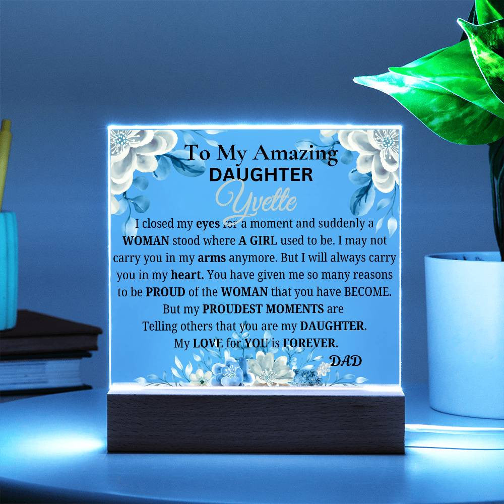 To My Daughter Personalized Acrylic Square Plaque