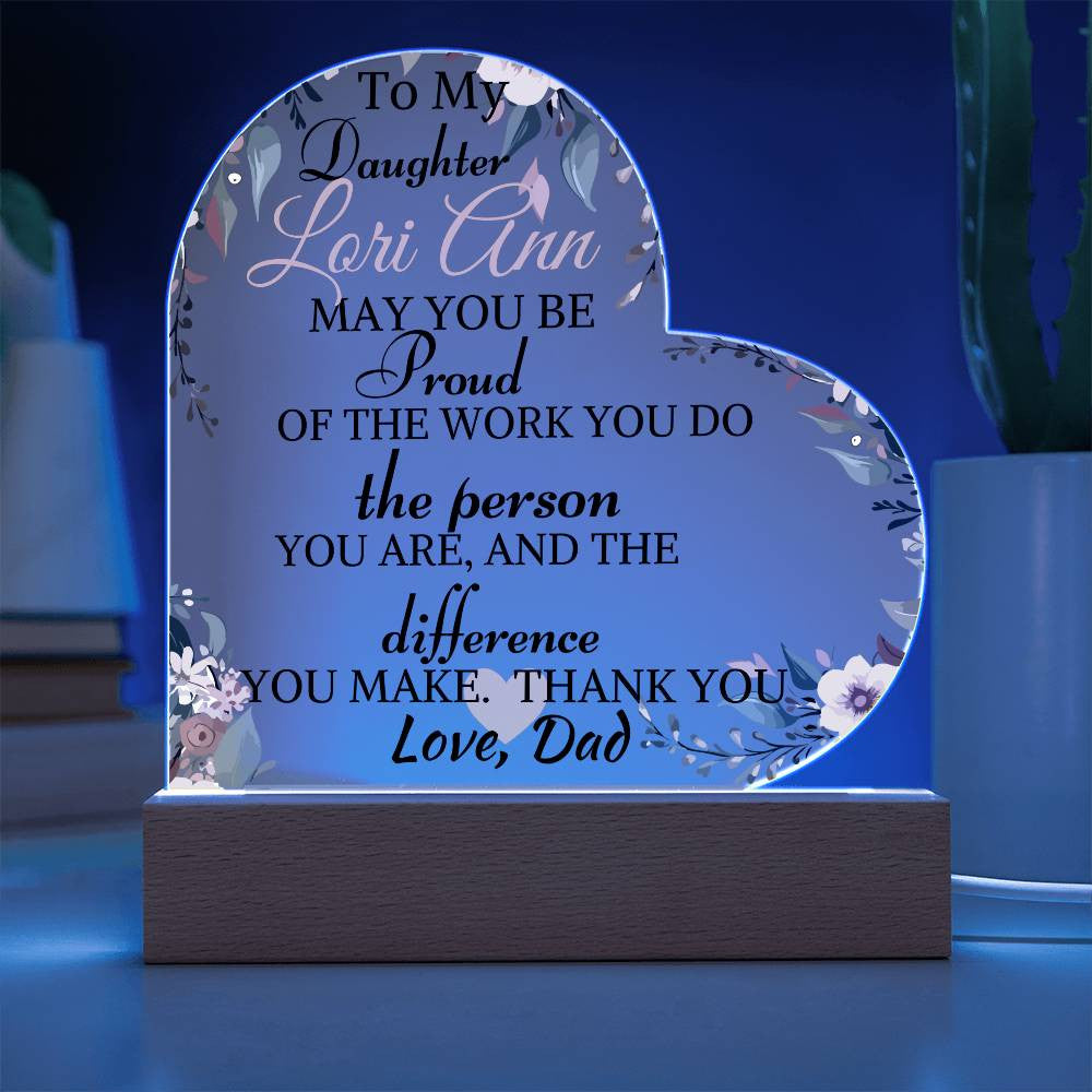 Personalize Acrylic Heart Plaque: To My Daughter