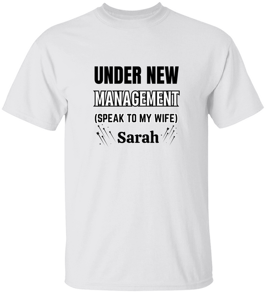 Personalized Under New Management Unisex  Cotton Tee