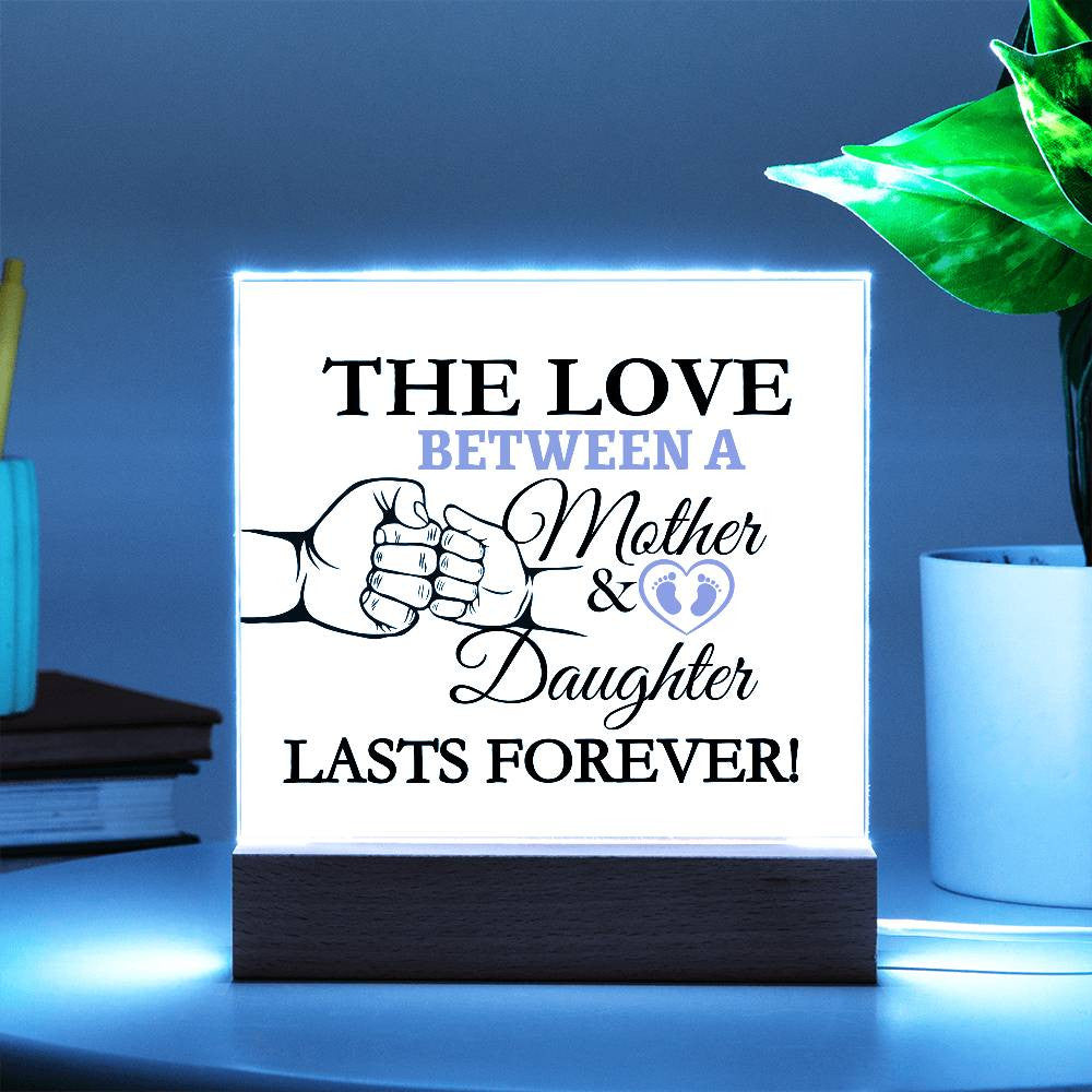 The Love Between A Mother & Daughter Acrylic Square Plaque