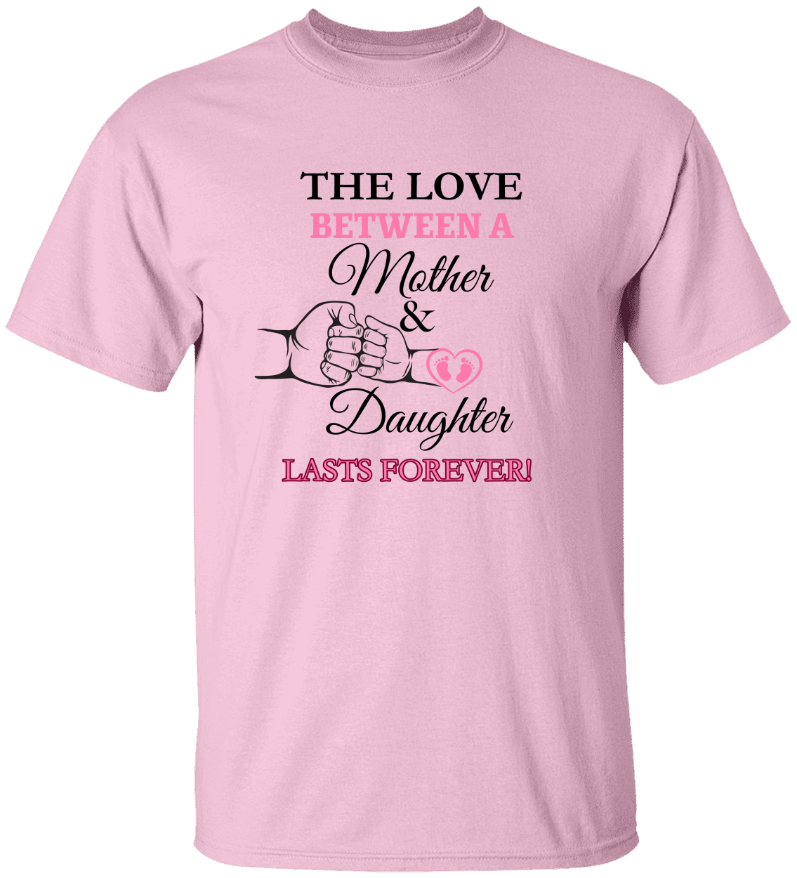 The Love Between A Mother & Daughter T-Shirt