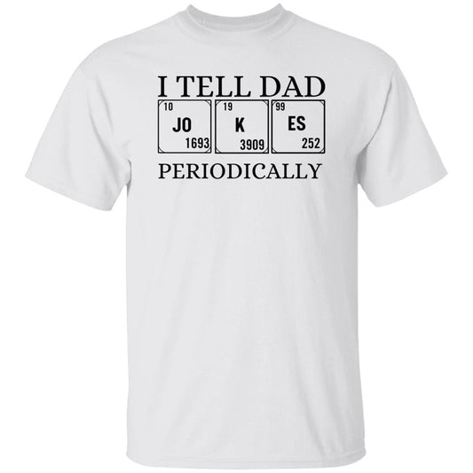 I TELL DAD T-Shirt