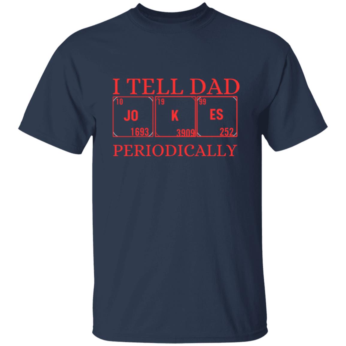 I TELL DAD T-SHIRT