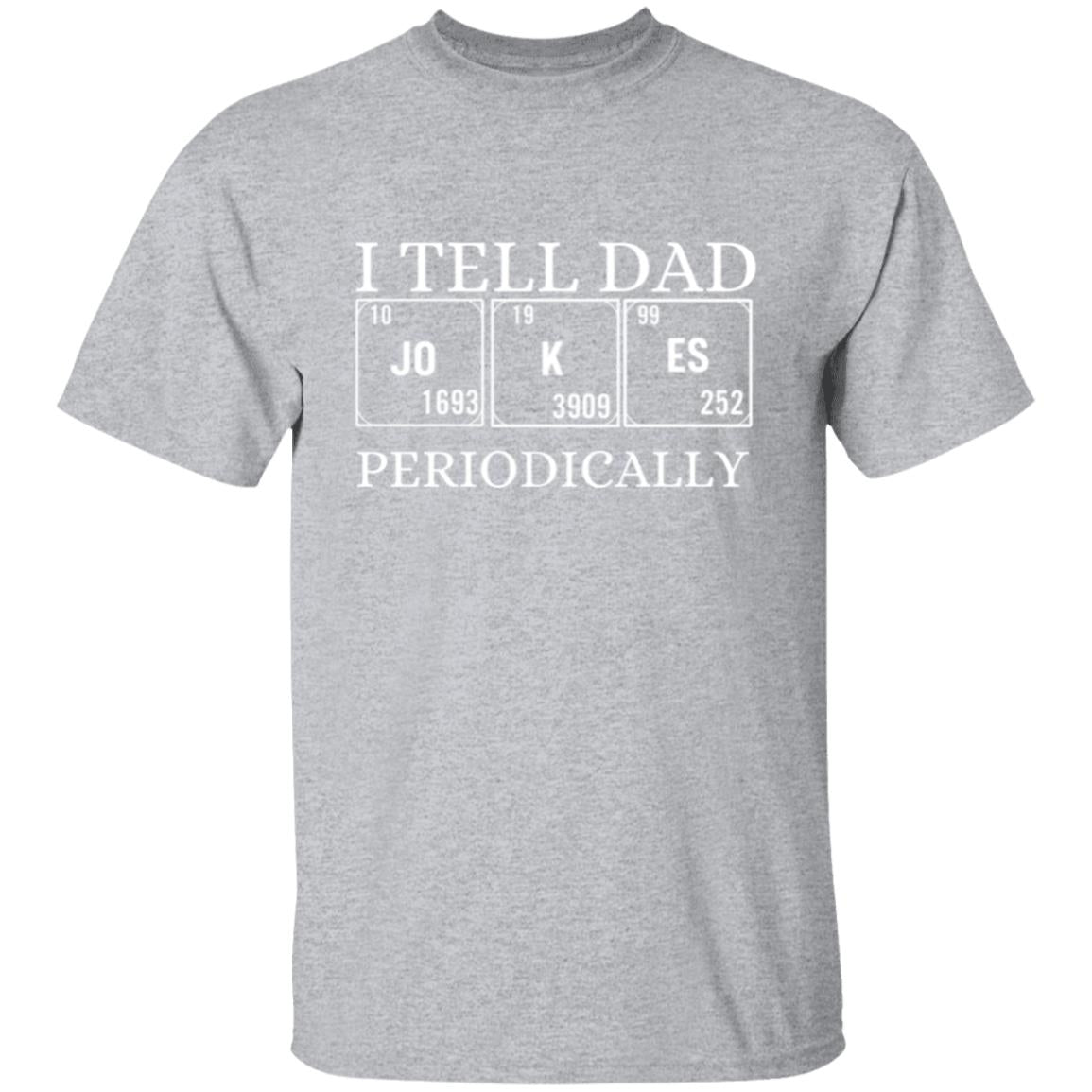 I TELL DAD T-SHIRT