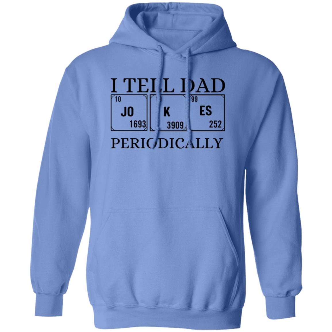 I TELL DAD HOODIE