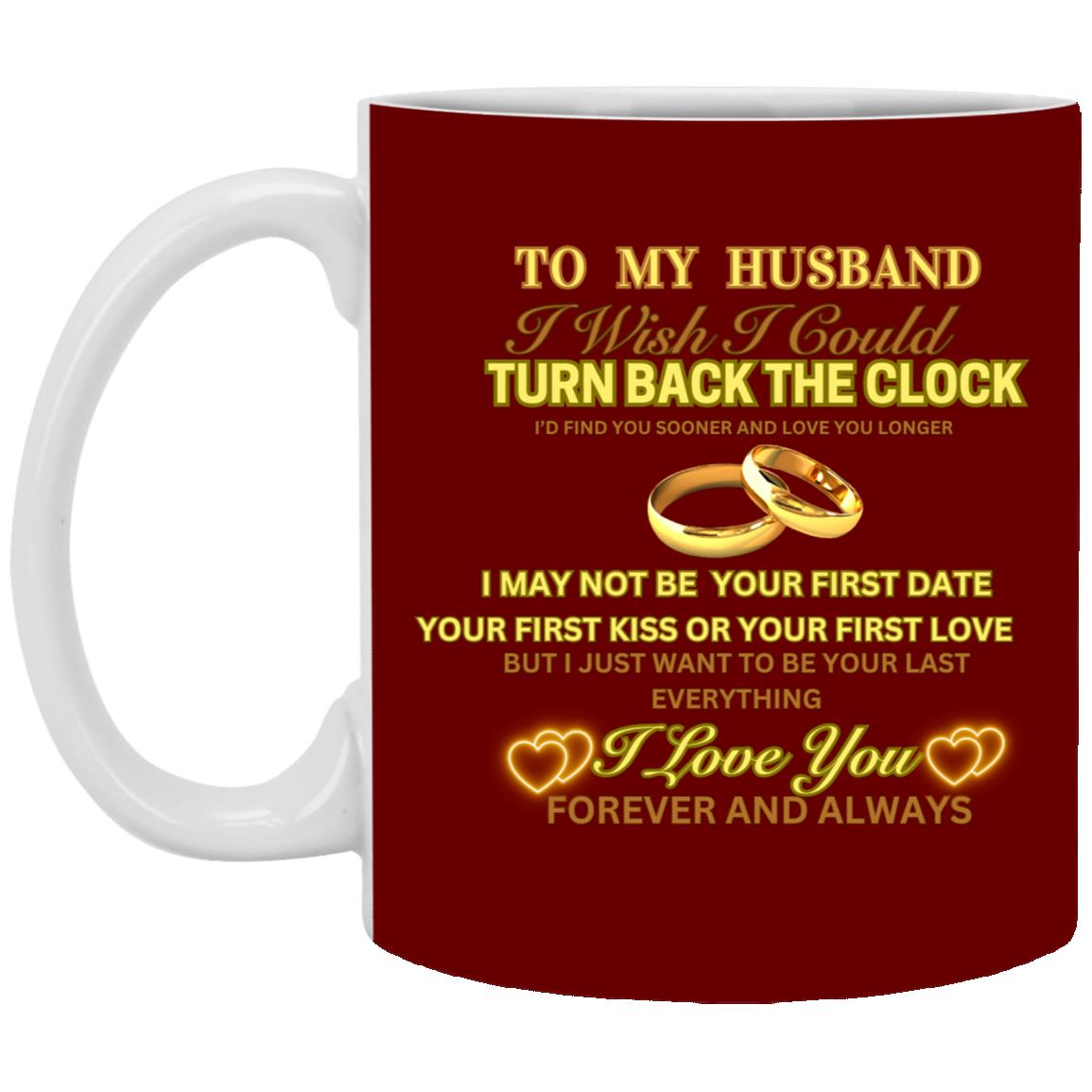 To My Husband 11oz Mug