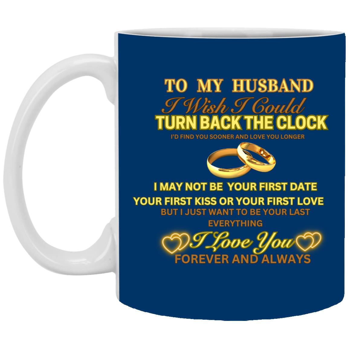 To My Husband 11oz Mug