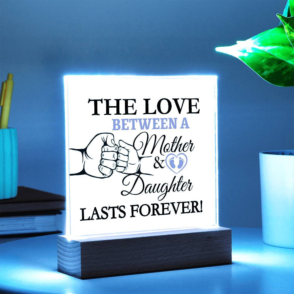 The Love Between A Mother & Daughter Acrylic Square Plaque