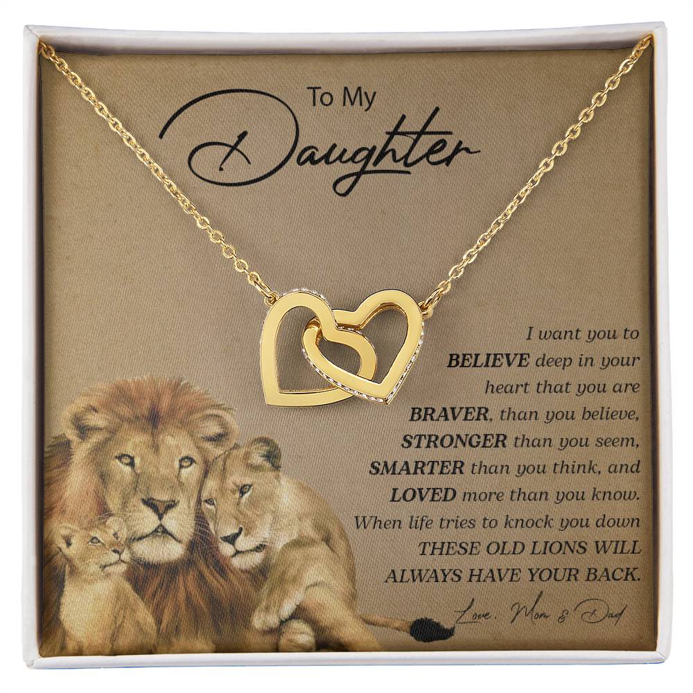 To My Daughter | You Are Braver Than You Believe - Interlocking Hearts necklace