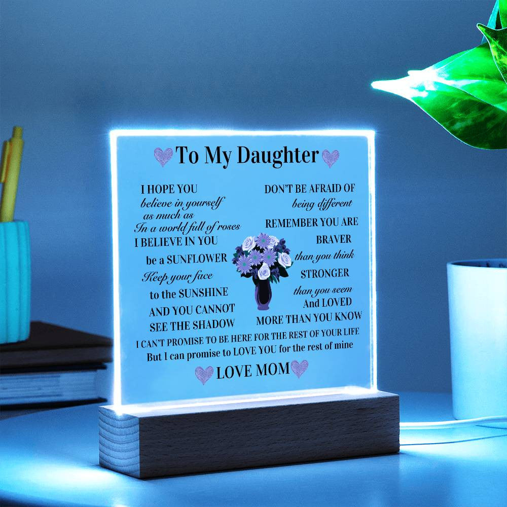 To My Daughter Acrylic Square Plaque