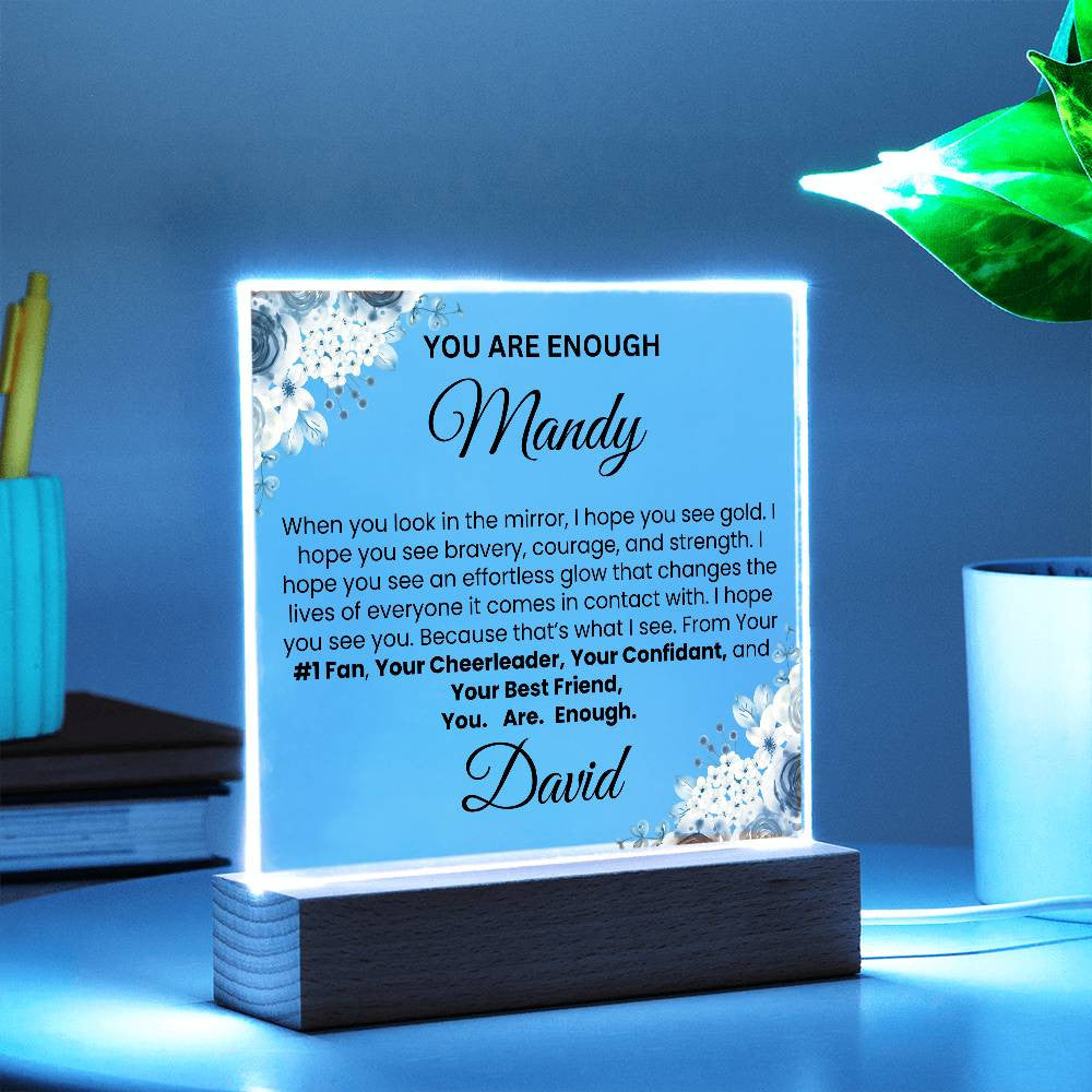 You Are Enough  Personalize Acrylic Square Plaque