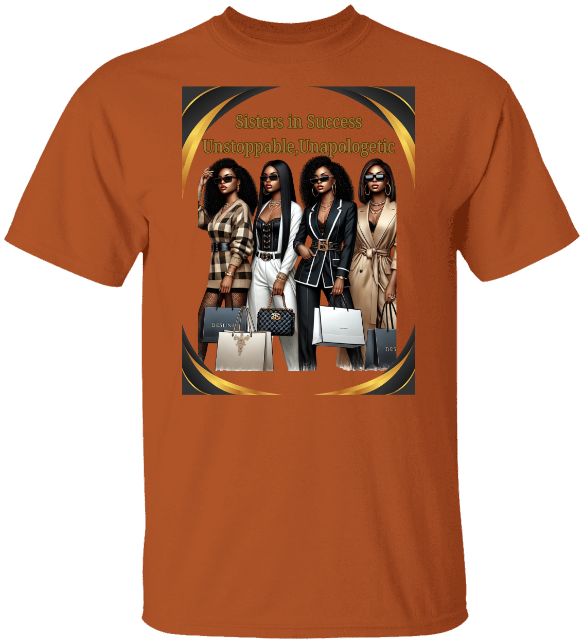 Sisters In Success T-Shirts