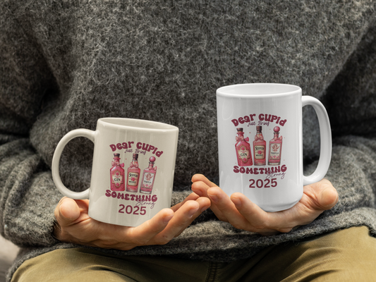 Personalized Year 2025 Dear Cupid 11oz & 15oz Mug