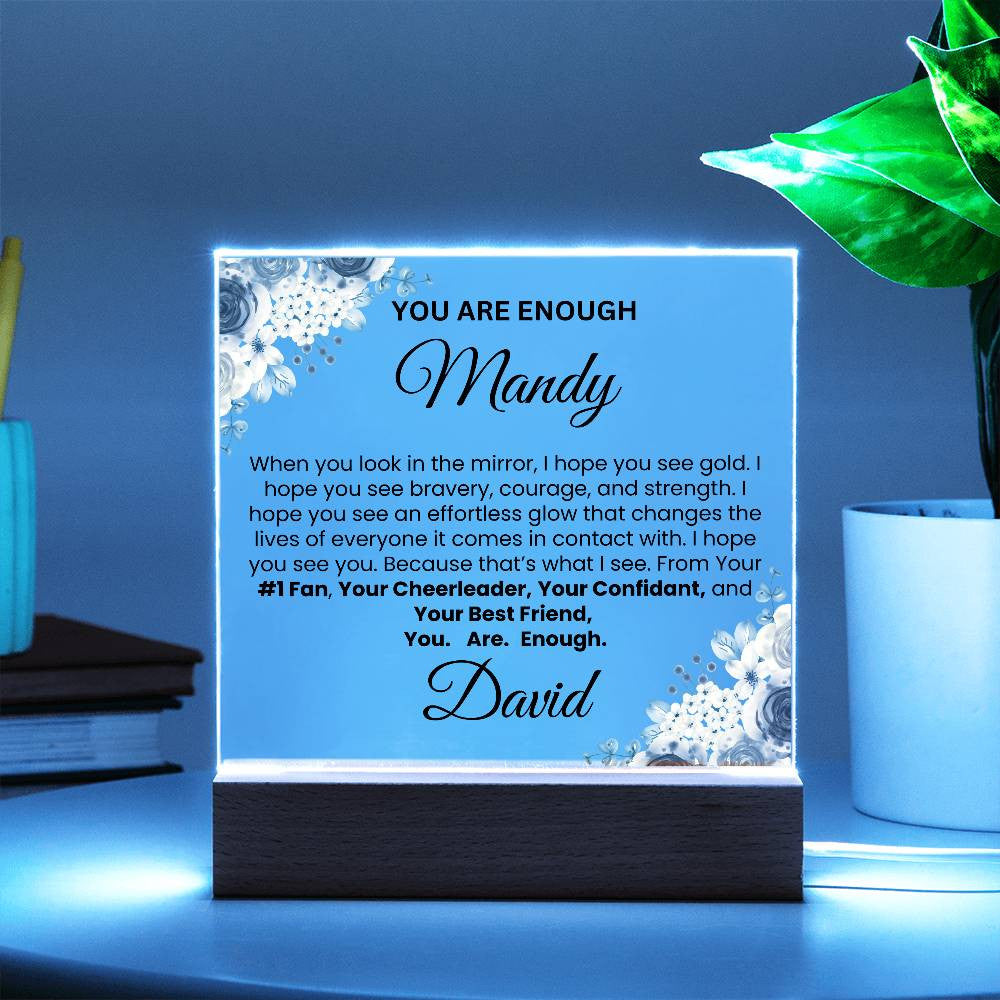 You Are Enough  Personalize Acrylic Square Plaque