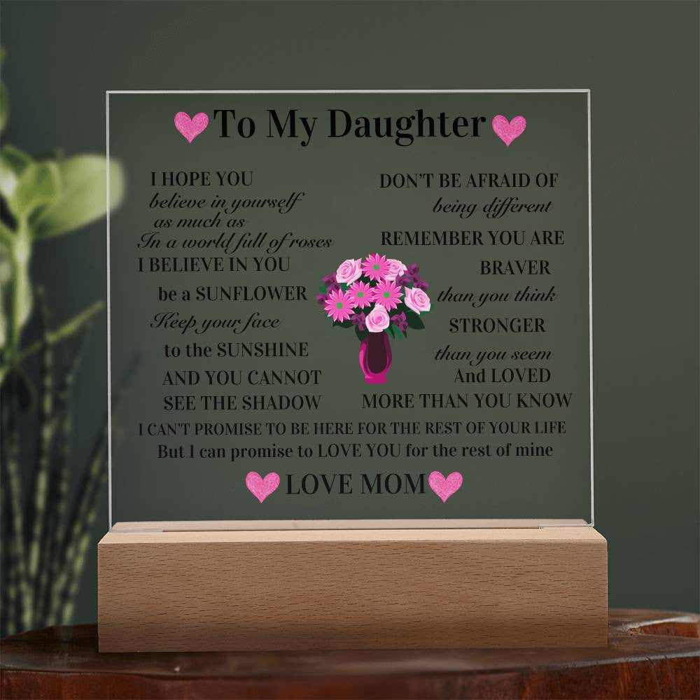 To My Daughter Acrylic Square Plaque