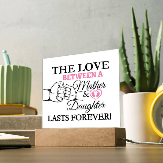 The Love Between A Mother & Daughter Acrylic Square Plaque