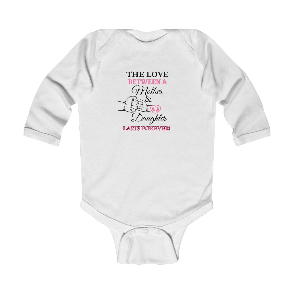 The Love Between A Mother & Daughter Infant Long Sleeve Bodysuit